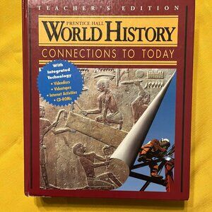 World History: Connections to Today, Teacher's Edition